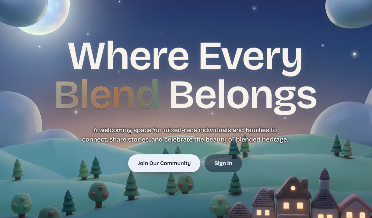 Mixed Race Community homepage: the headline Where Every Blend Belongs over a night-time scene of rolling hills, trees, and glowing houses, with Join Our Community and Sign In buttons.